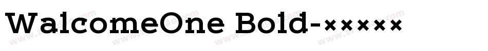 WalcomeOne Bold字体转换